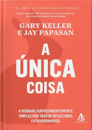A Única Coisa​